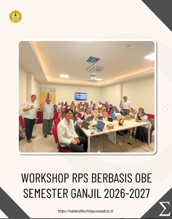 Prodi S-1 Matematika UNSOED Adakan Workshop RPS Berbasis OBE Untuk Pengukuran Pembelajaran Lebih Baik